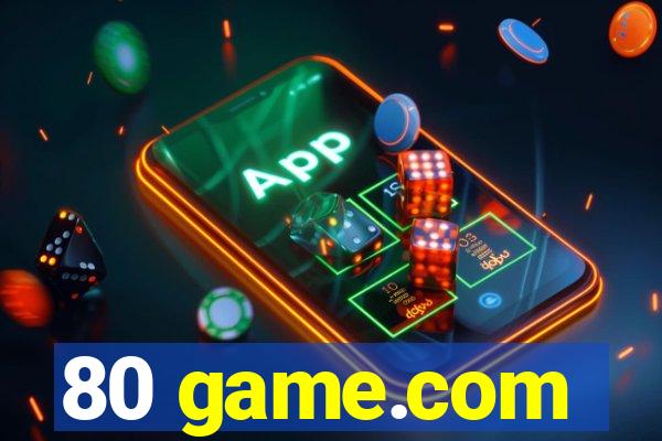 80 game.com